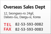 Overseas Sales Dept, Jeonpa-ro 95, Dongan-gu, Anyang-si, Gyeonggi-do, Korea Tel 82-31-447-7167, Fax 82-31-447-7170